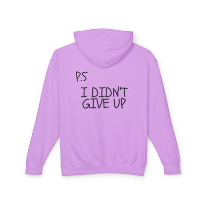 “P.S I didn’t Give Up”  Exclusive Hoodie