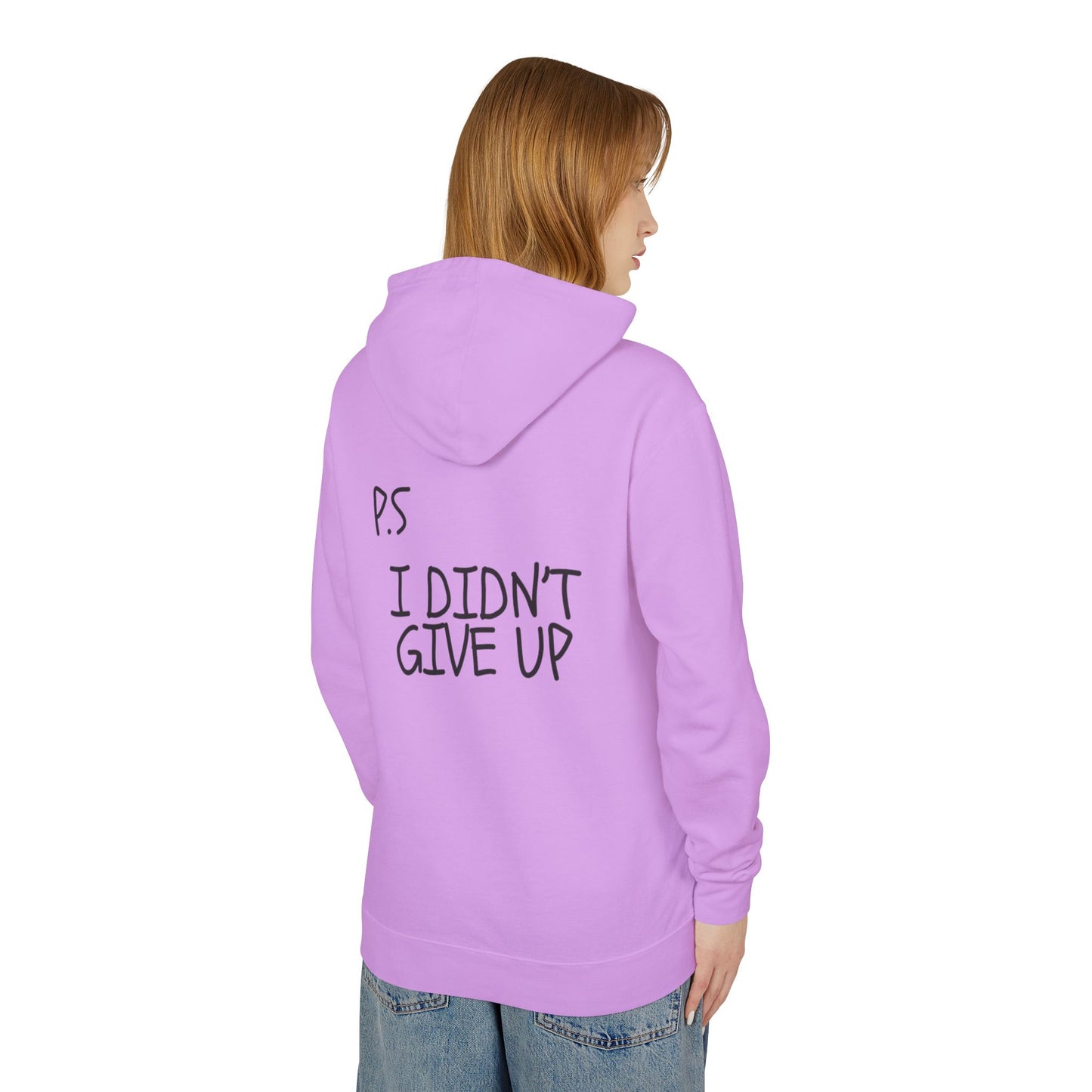 “P.S I didn’t Give Up”  Exclusive Hoodie